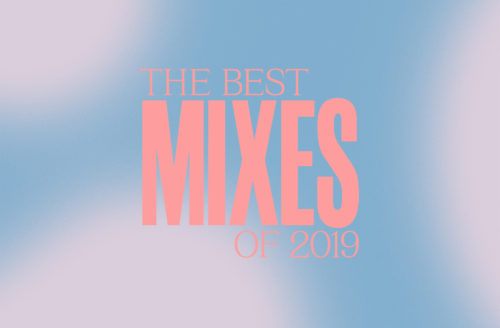 Mixes of 2019