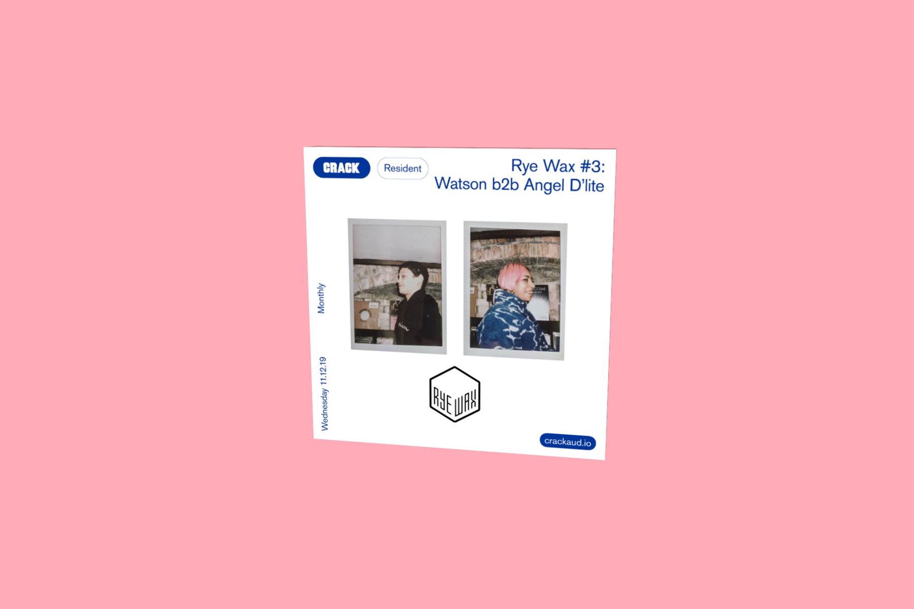 Rye Wax #3: Watson b2b Angel D'lite